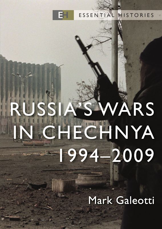 Russia's War in Chechnya 1994-2009