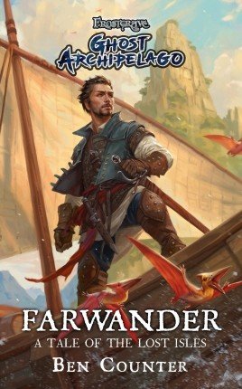 Frostgrave: Farwander: A Tale Of The Lost Isle