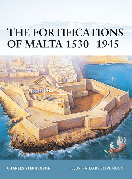 Fortifications of Malta 1530-1945