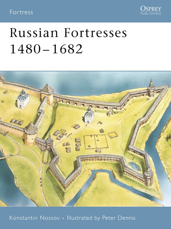 Russian Fortresses 1480-1682