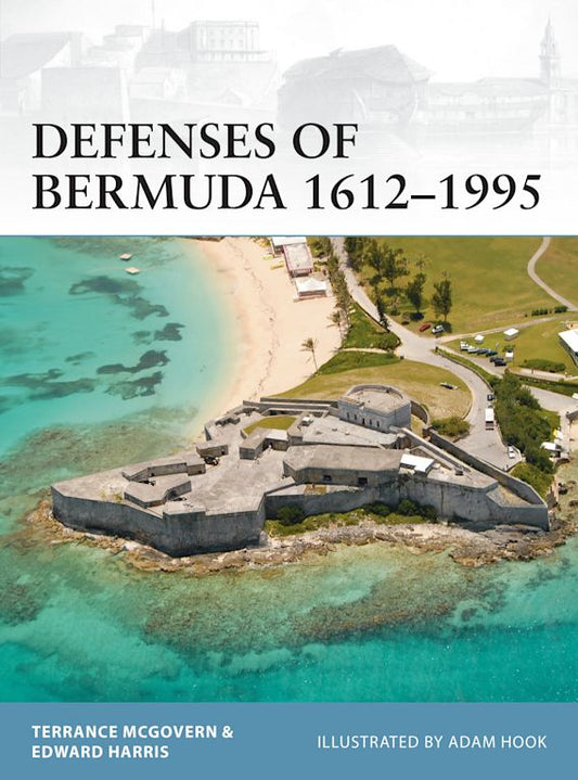 Defenses of Bermuda 1612-1995