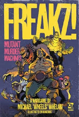 FREAKZ! A Wargame