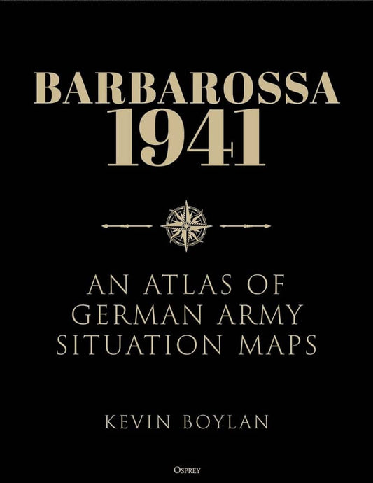 Barbarossa 1941: An Atlas of German Army Situation Maps