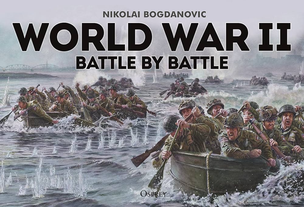 World War II Battle By Battle