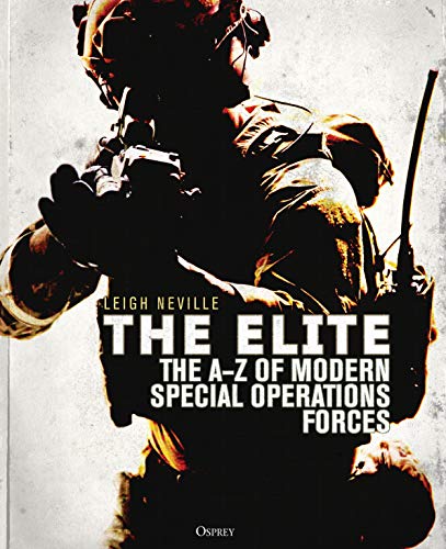 The Elite: The A-Z Of Modern Special Operations Forces