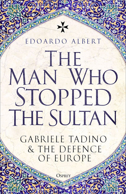 The Man Who Stopped the Sultan: Gabriele Tadino