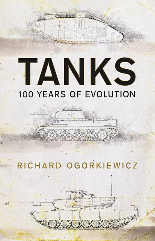 Tanks: 100 Years Of Evolution