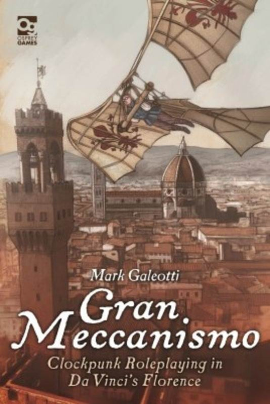 Gran Meccanismo: Clockpunk Roleplaying in DaVinci's Florence