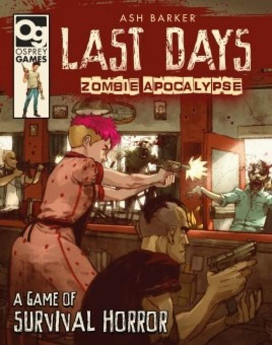 Last Days Zombie Apocolypse