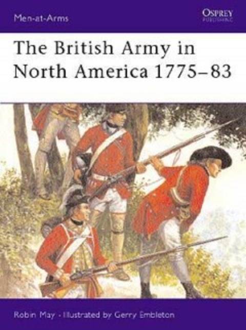 British Army In North America 1775-1801