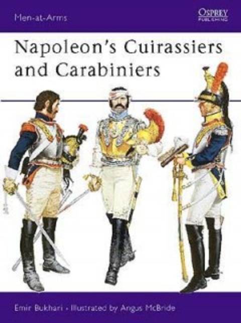 Napoleon's Cuirassiers And Carabiners