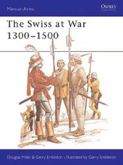 The Swiss at War 1300-1500