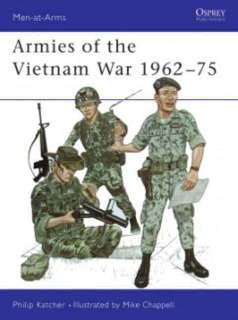 ARMIES OF VIETNAM WAR 1962-1975