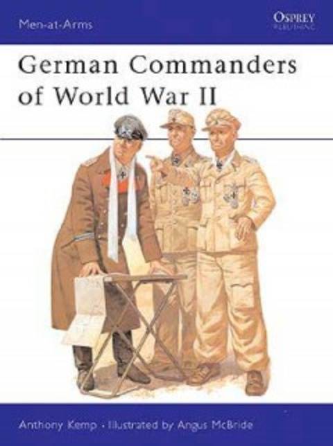 GERMAN COMMANDERS OF WWII