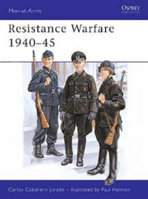 RESISTANCE WARFARE 1940-1945