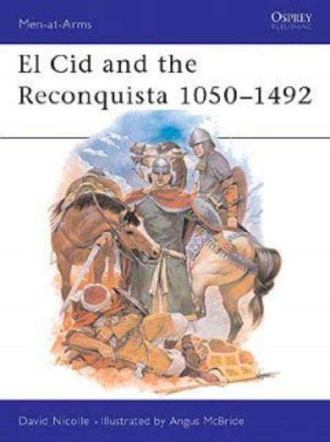 EL CID AND RECONQUISTA 1050-