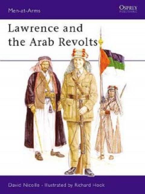 LAWRENCE AND THE ARAB REVOLT