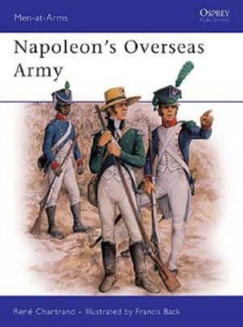 NAPOLEONIC OVERSEAS ARMY