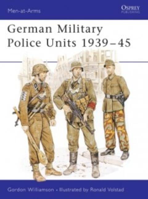 GERMAN M.P. UNIT 1939-45