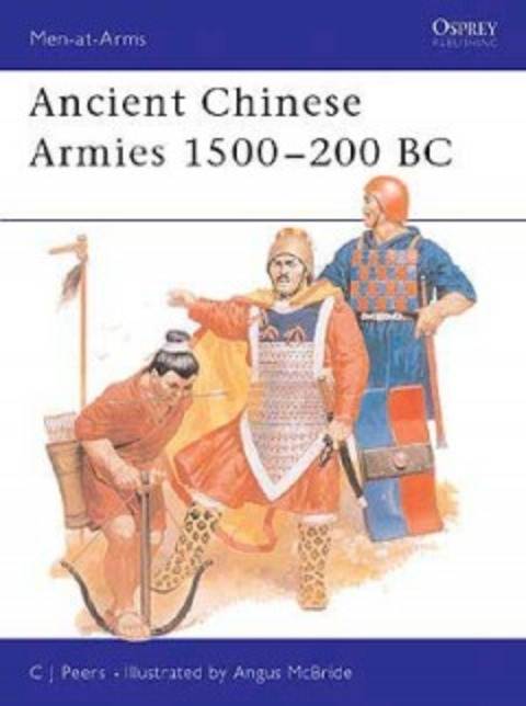 Ancient Chinese Armies 1500-200 BC