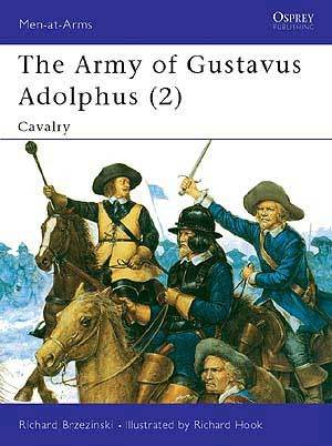 ARMY OF GUSTAVUS ADOLPHUS 2 CAVALRY