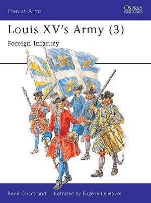 LOUIS XVS ARMY 3 FOREIGN INF.