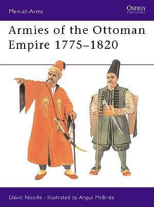 ARMIES OF THE OTTOMAN EMPIRE 1