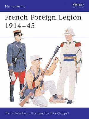 FRENCH FOREIGN LEGION 1914-45