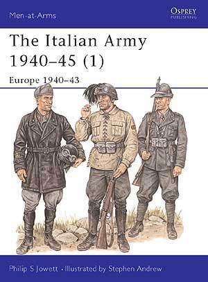 THE ITALIAN ARMY 1940-45