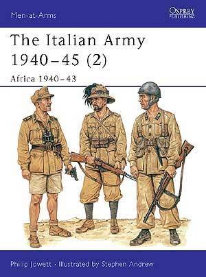 Italian Army 1940-45 (2): Africa 1940-43