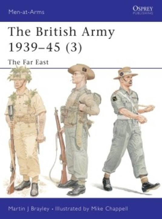 THE BRITISH ARMY 1939-45 (3)