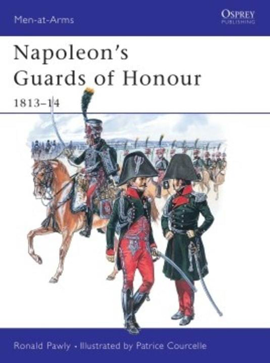 NAPOLEON'S GUARDS OF HONOUR