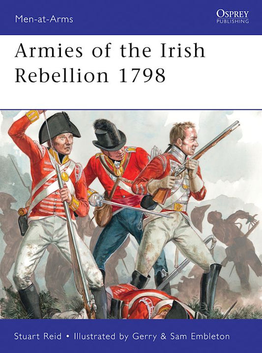 Armies Of The Irish 1798