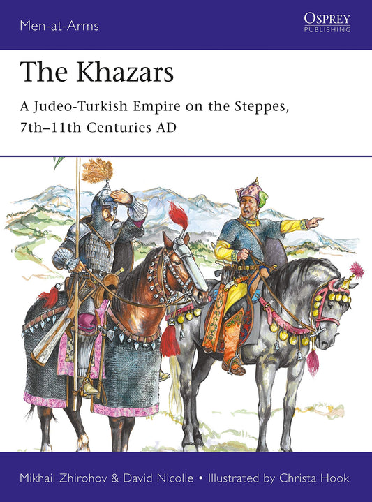 The Khazars: A Judeo-Turkish Empire on the Steppes, 7th-11th