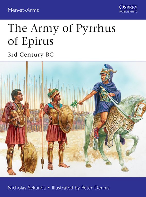 The Army Of Pyrrhus Of Epirus 3rd Century B.C.