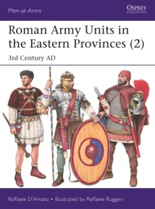 Roman Army Units in the Eastern Provinces (2) – Imperial Hobbies