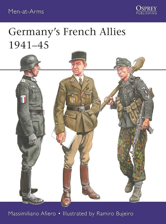 Germany's French Allies 1941-45