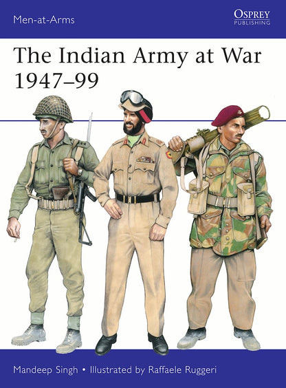 The Indian Army at War 1947-99
