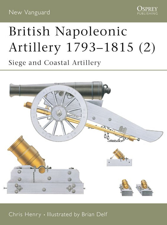 BRITISH NAPOLEONIC ARTILLERY