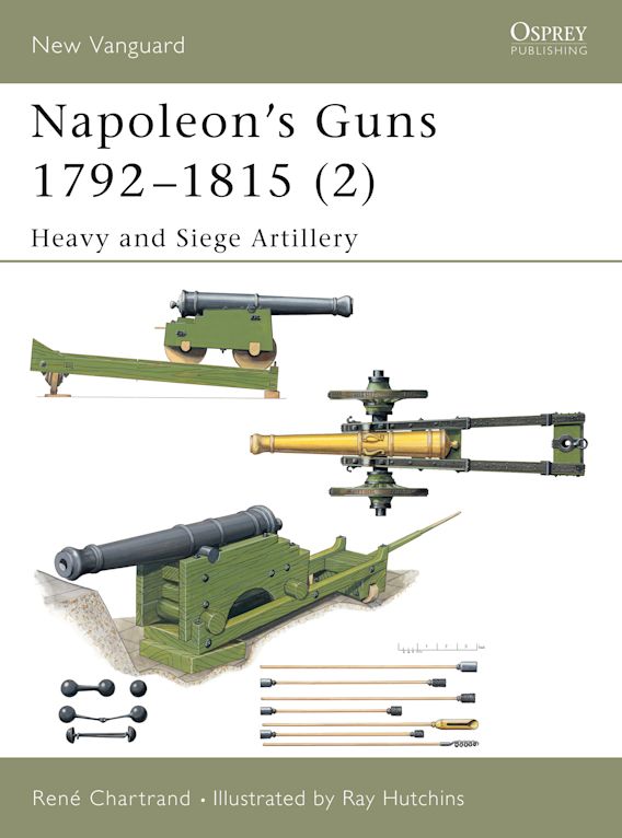 NAPOLEAN'S GUNS 1792-1815 (2)