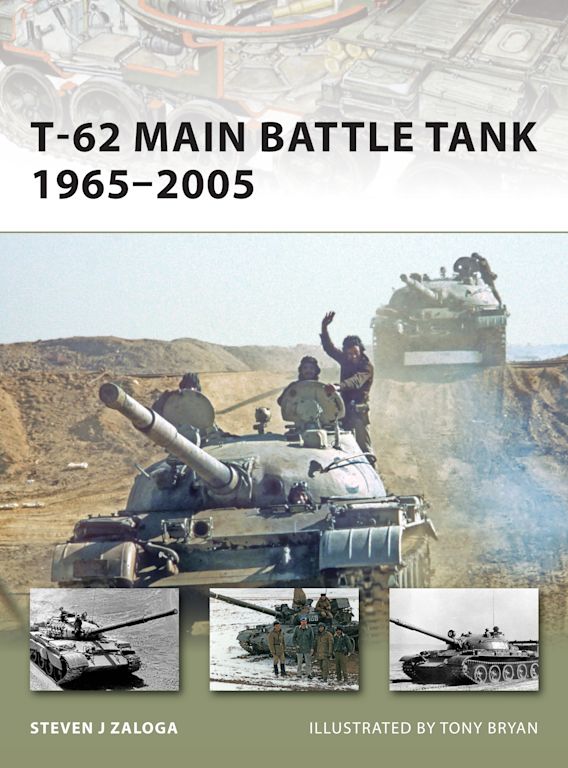 T-62 Main Battle Tank 1965-2005