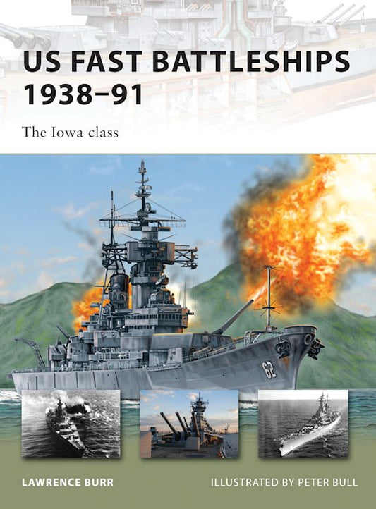 US Fast Battleships 1938-91