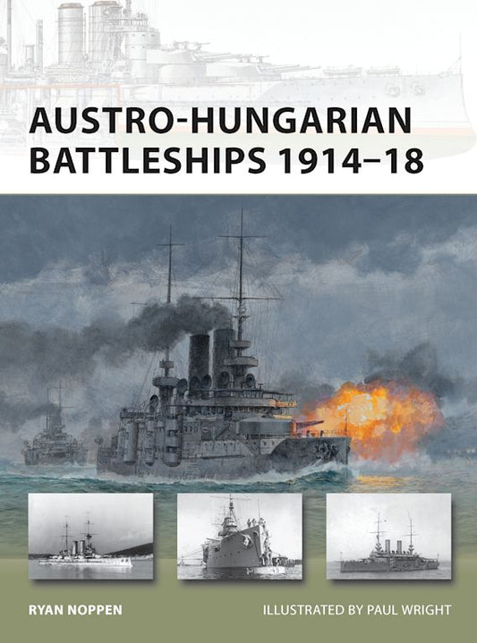 Austro-Hungarian Battleships 1914-1918