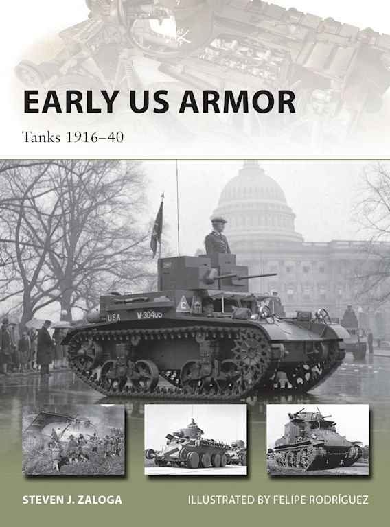 Early US Armor: Tanks 1916-40