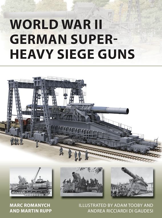 World War II German Super Siege Guns