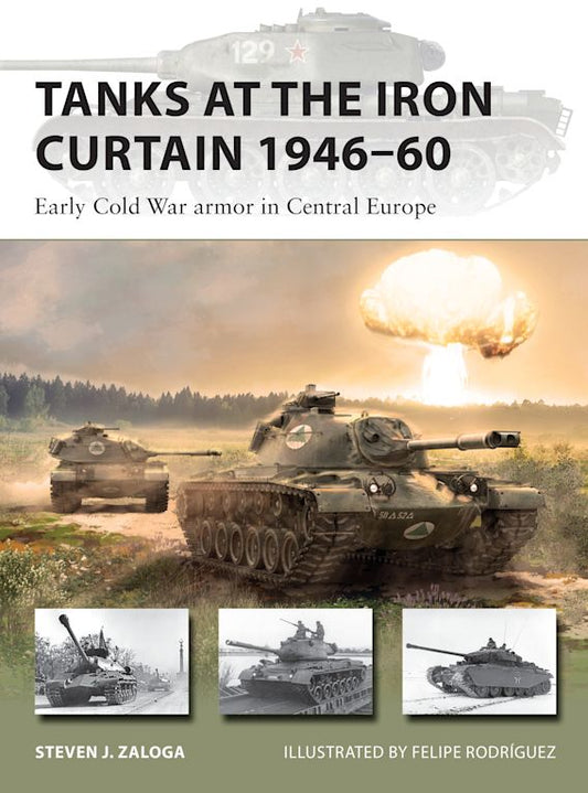 Tanks At the Iron Curtain 1946-60