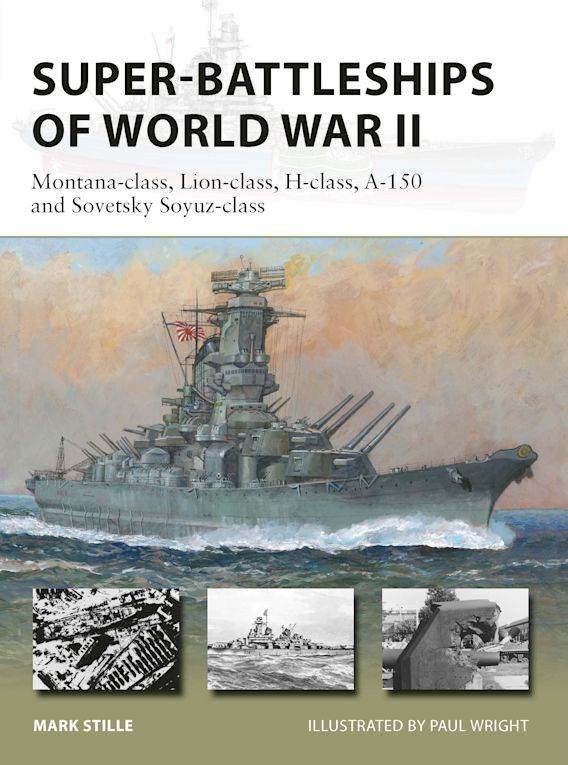 Super-Battleships of World War II