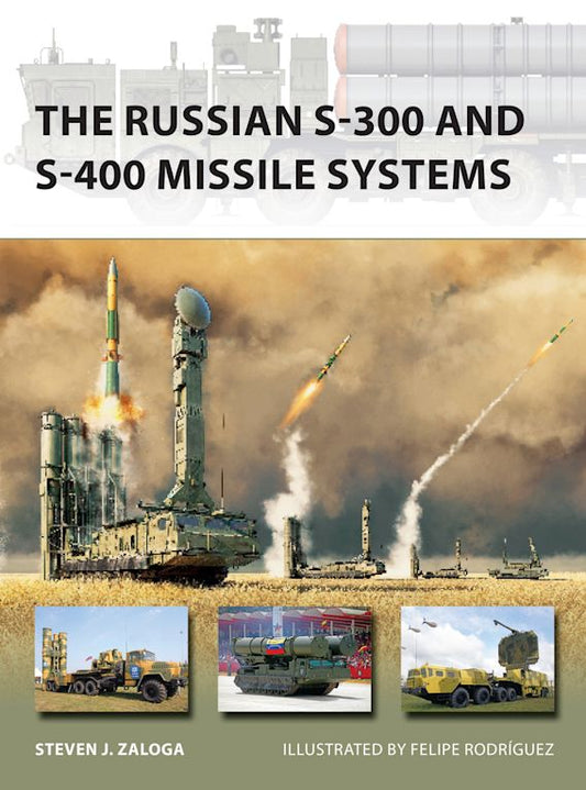 Russian S-300 & S-400 Missile Systems