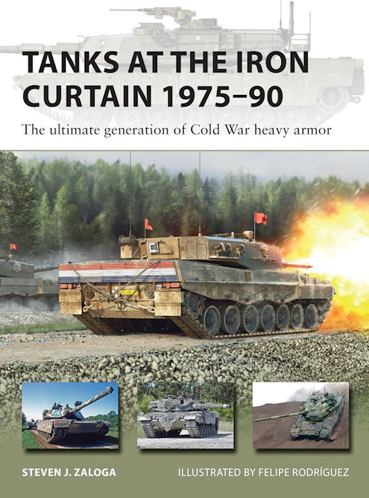 Tanks at the Iron Curtain 1975-90: The Ultimate Generation