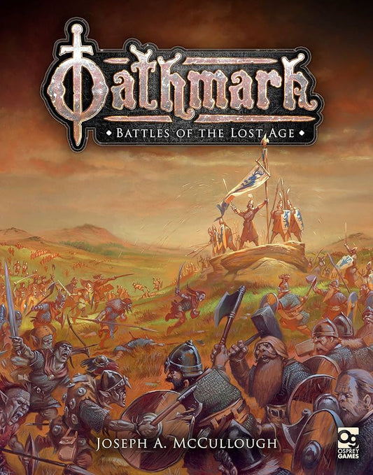 Oathmark: Battles of a Lost Age